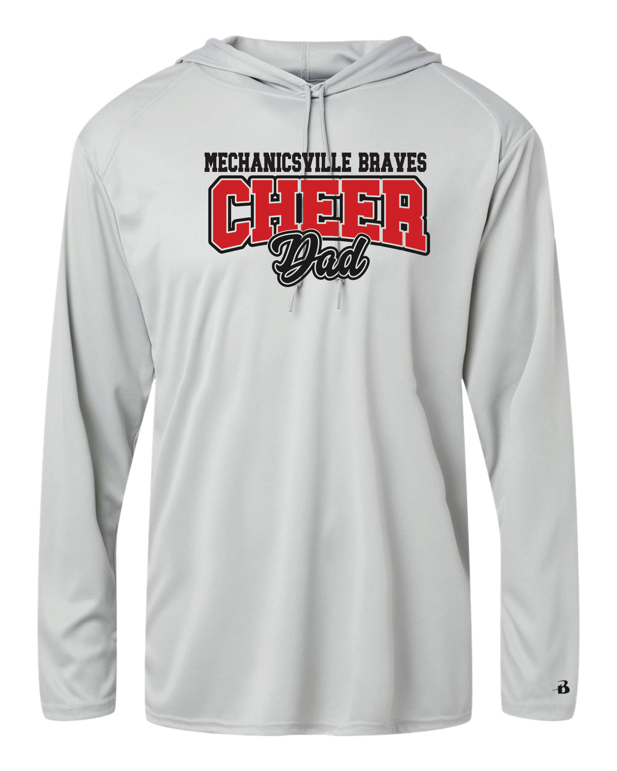 Mechanicsville Braves Long Sleeve Badger Hooded Dri Fit Shirt CHEER DAD