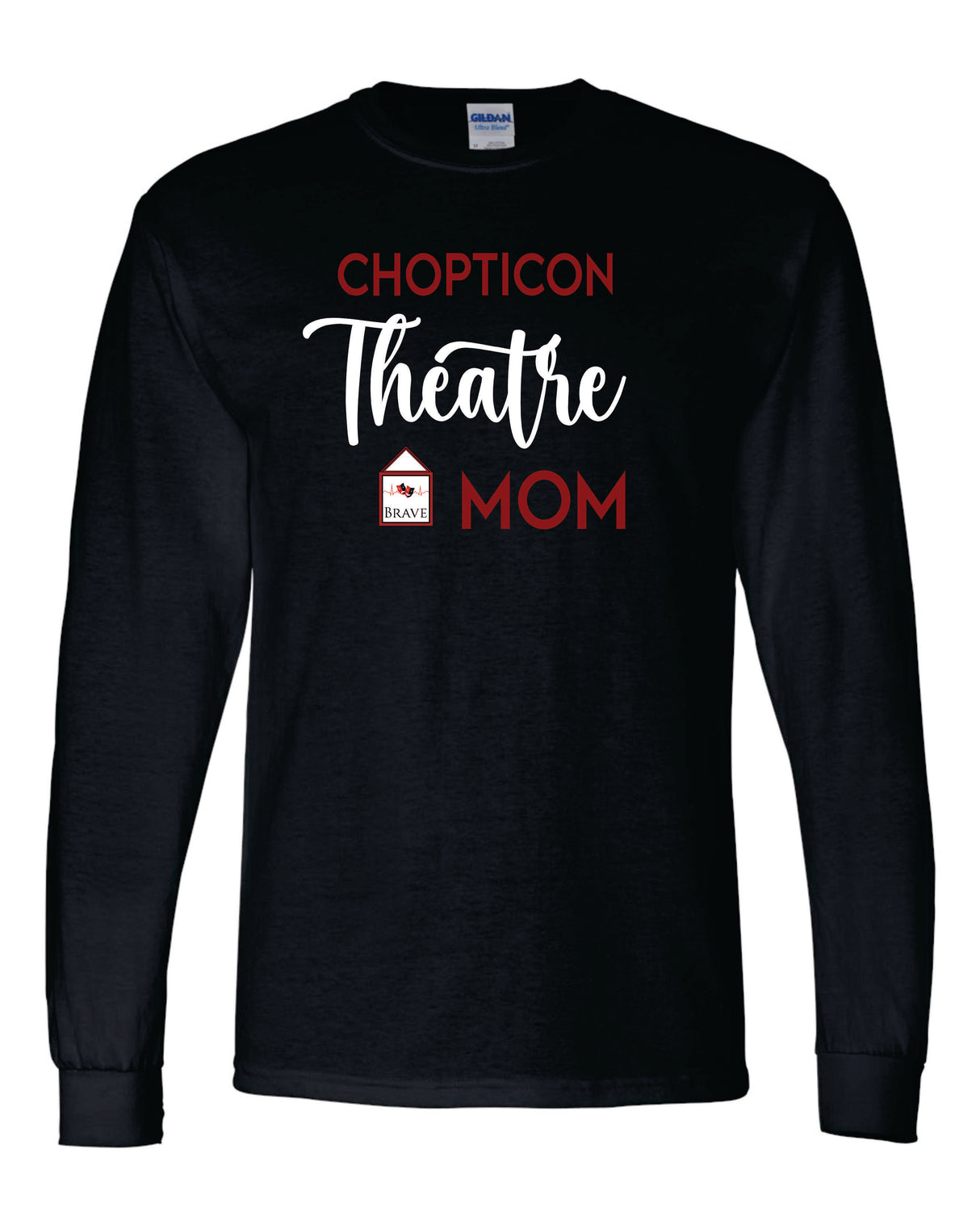 Chopticon Bravehouse Theatre MOM, DAD or GRANDPARENTS Shirt