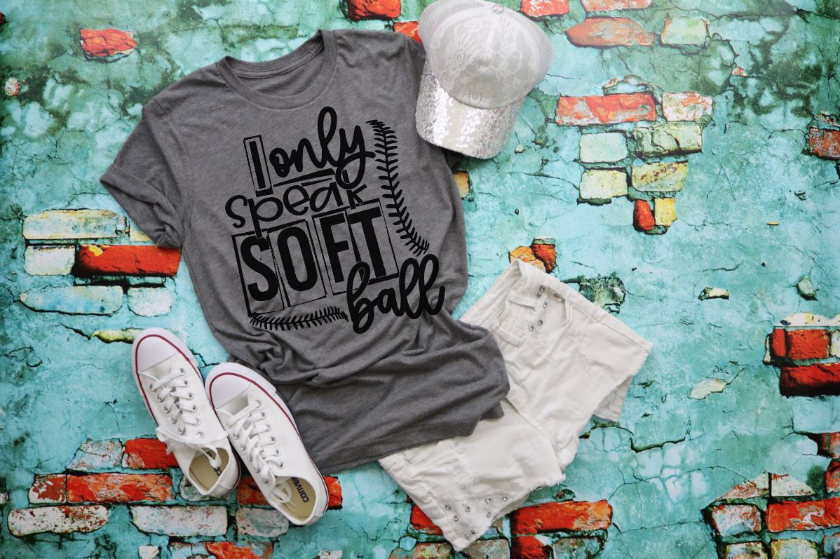 I only speak SOFTBALL