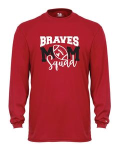 Mechanicsville Braves Long Sleeve Badger Dri Fit WOMEN Shirt-FOOTBALL MOM SQUAD