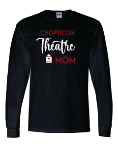 Chopticon Bravehouse Theatre MOM or DAD Shirt